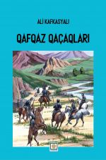 Скачать книгу Qafqaz qaçaqları автора Ali Kafkasyalı