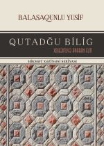 Скачать книгу Qutadğu bilig автора Balasaqunlu Yusif