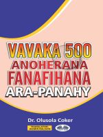 Скачать книгу Vavaka Mahery Vaika Miisa 500 Hanoherana Ny Fanafihana Ara-Panahy автора Olusola Coker