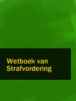 Скачать книгу Wetboek van Strafvordering автора Nederland