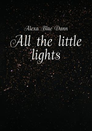 обложка книги All the little lights автора Владимир Исаев