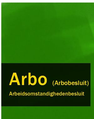 обложка книги Arbeidsomstandighedenbesluit – Arbo (Arbobesluit) автора Nederland