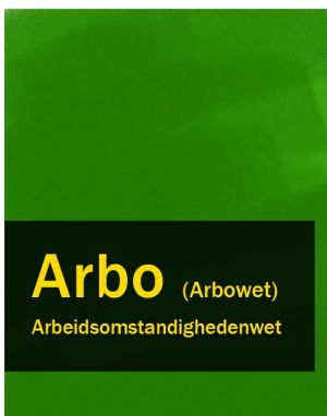 обложка книги Arbeidsomstandighedenwet – Arbo (Arbowet) автора Nederland