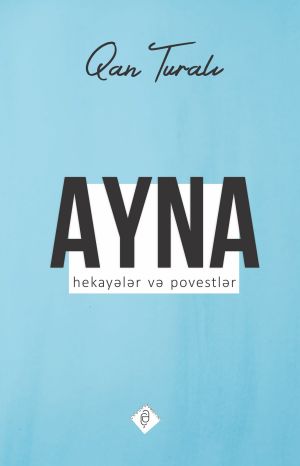 обложка книги Ayna автора Qan Turalı