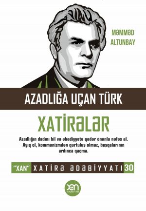 обложка книги Azadlığa uçan türk автора Məmməd Altunbay