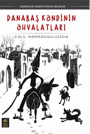 обложка книги Danabaş kəndinin əhvalatları автора Cəlil Məmmədquluzadə