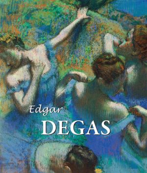 обложка книги Edgar Degas автора Nathalia Brodskaya