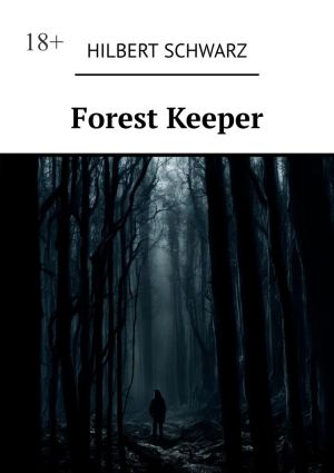 обложка книги Forest Keeper автора Hilbert Schwarz