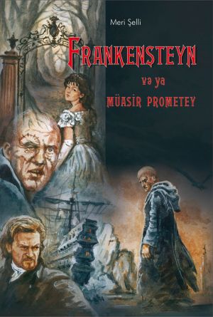 обложка книги Frankenşteyn və ya müasir Promotey автора Мэри Шелли