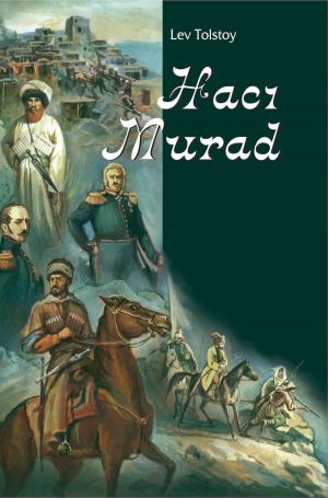 обложка книги Hacı Murad автора Лев Толстой