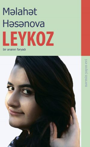обложка книги Leykoz автора Məlahət Həsənova
