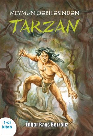 обложка книги Meymun qəbiləsindən Tarzan 1 автора Эдгар Берроуз