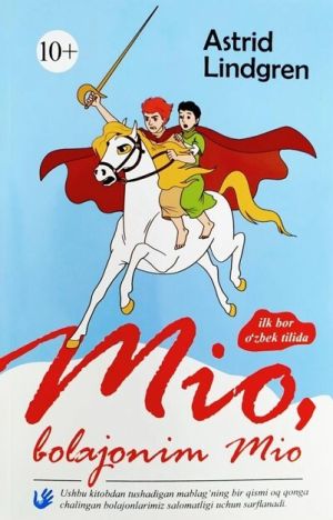 обложка книги Mio, bolajonim Mio автора Астрид Линдгрен