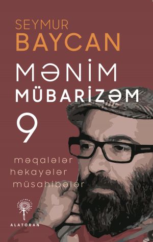 обложка книги Mənim mübarizəm – 9 автора Seymur Baycan