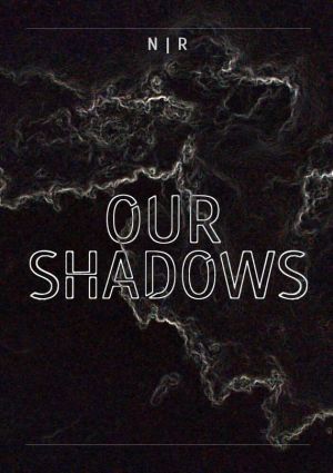 обложка книги Our Shadows автора N | R