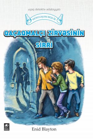 обложка книги Qaçaqmalçı zirvəsinin sirri автора Энид Блайтон