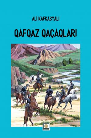 обложка книги Qafqaz qaçaqları автора Ali Kafkasyalı