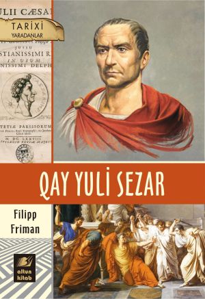 обложка книги Qay Yuli Sezar автора Filipp Friman