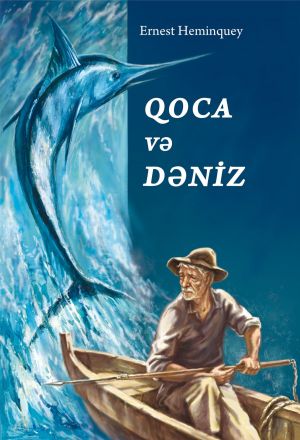 обложка книги Qoca və dəniz автора Эрнест Хемингуэй