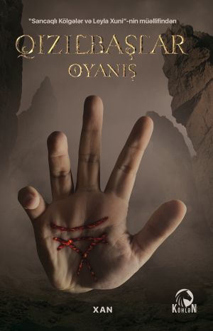 обложка книги Qızılbaşlar: Oyanış автора Xan