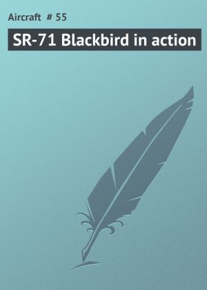 обложка книги SR-71 Blackbird in action автора Aircraft # 55