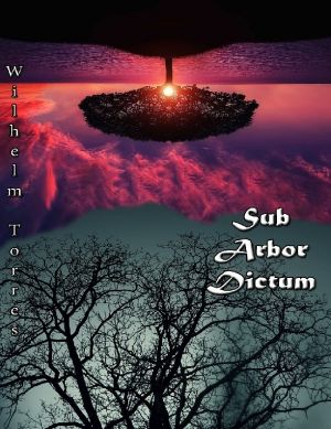 обложка книги Sub Arbor Dictum автора Вильгельм Торрес