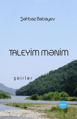 обложка книги Taleyim mənim автора Babayev Şahbaz
