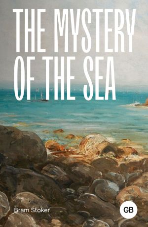 обложка книги The Mystery of the Sea / Тайна моря автора Брэм Стокер