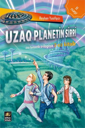 обложка книги Uzaq planetin sirri автора Reyhan Yusifqızı