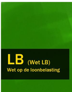 обложка книги Wet op de loonbelasting – LB (Wet LB) автора Nederland