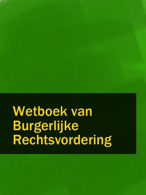 обложка книги Wetboek van Burgerlijke Rechtsvordering автора Nederland