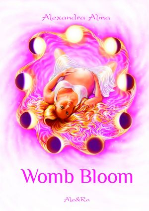 обложка книги Womb Bloom автора Alexandra Alma