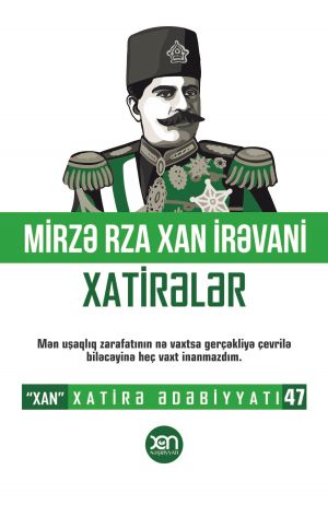 обложка книги Xatirələr автора Mirzə Rza Xan İrəvani