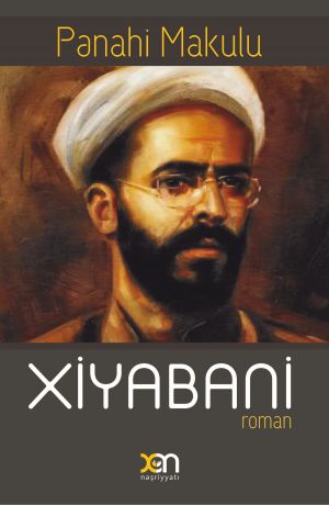 обложка книги Xiyabani автора Pənahi Makulu