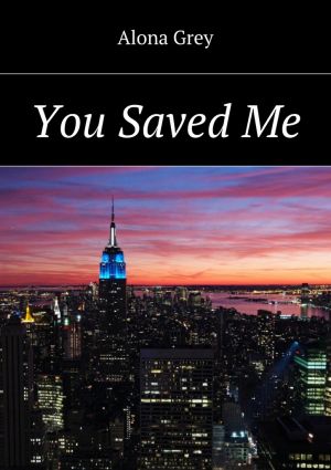 обложка книги You Saved Me автора Alona Grey