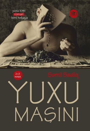 обложка книги Yuxu maşını автора Şəmil Sadiq